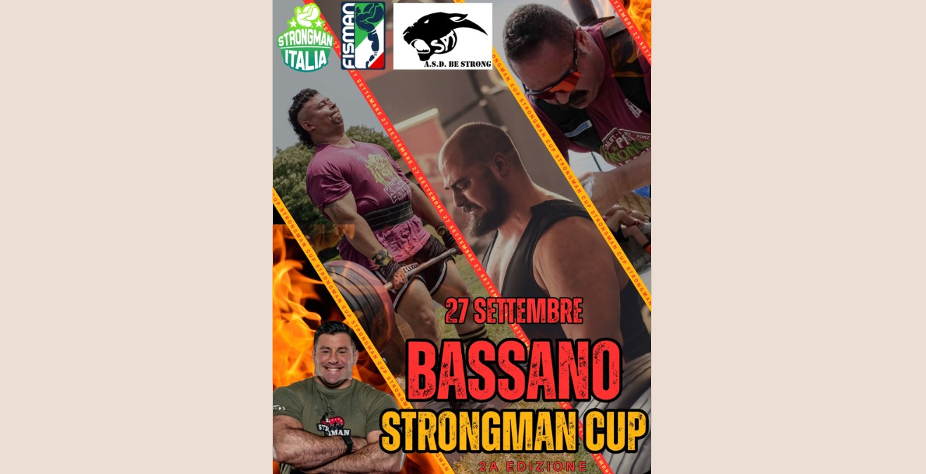 ISCRIZIONI APERTE PER LA BASSANO STRONGMAN CUP 2025!!!